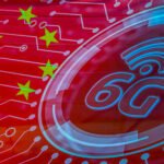 CHINA'S 6G DREAM …Betting on the Next Digital Revolution